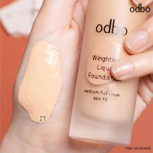 Odbo Weightless Liquid Foundation #OD4000 : โอดีบีโอ เวทเลส ลิควิด ฟาวเดชั่น รองพื้น เนื้อลิควิด x 1 ชิ้น